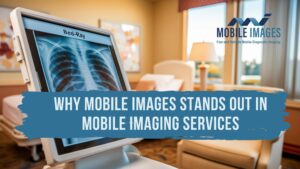 Best Mobile X-Ray Company