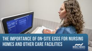 The Importance of on-site ECGs for nursing homes and other care facilities