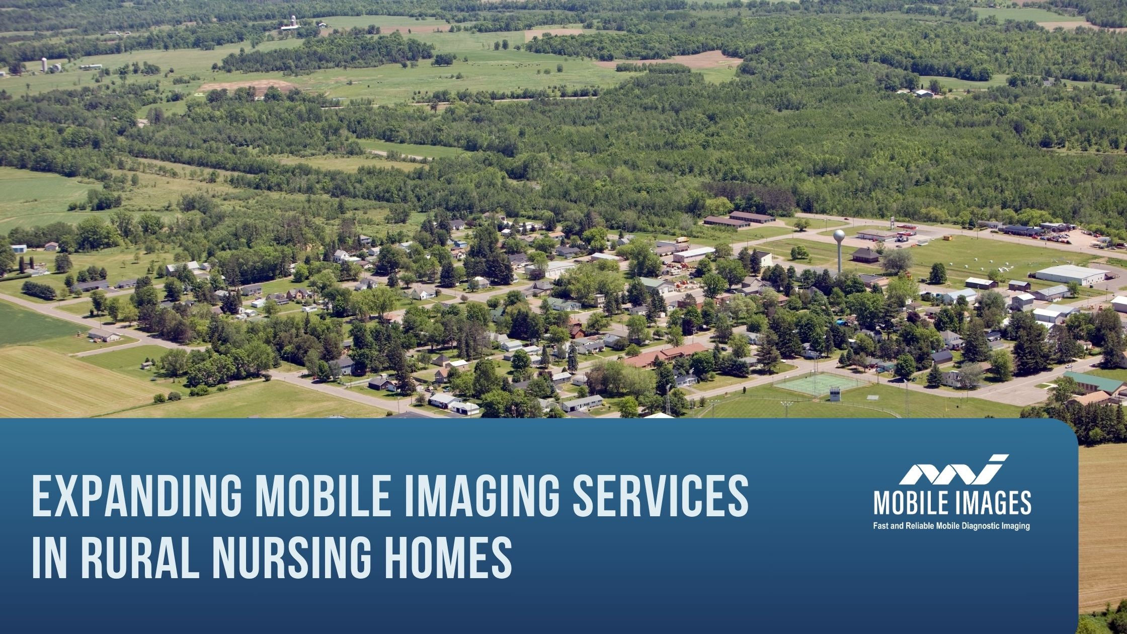 Expanding Mobile Imaging Services in Rural Nursing Homes